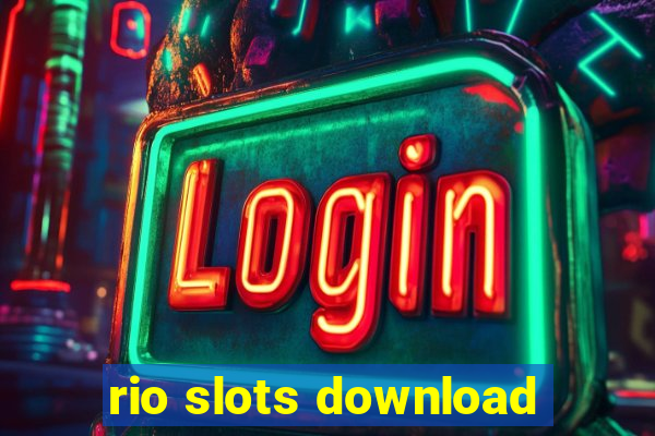 rio slots download